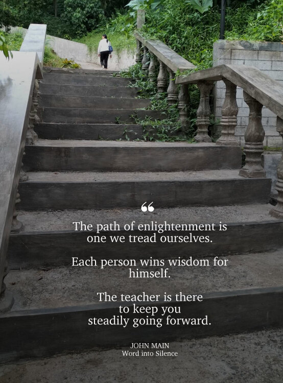 John Main says the path of enlightenment is one we tread ourselves.